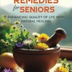 Herbal Remedies for Seniors