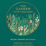 The Garden Apothecary